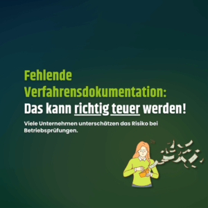 Fehlende Verfahrensdokumentation: Das kann richtig teuer werden!