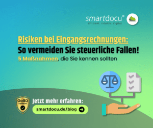 Risiken bei Eingangsrechnungen vermeiden